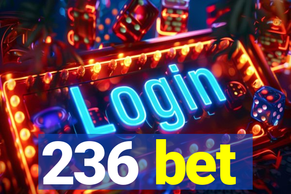 236 bet